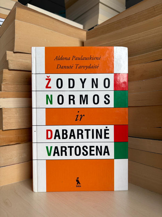 Aldona Paulauskienė, Danutė Tarvydaitė - ,,Žodyno normos ir dabartinė vartosena"