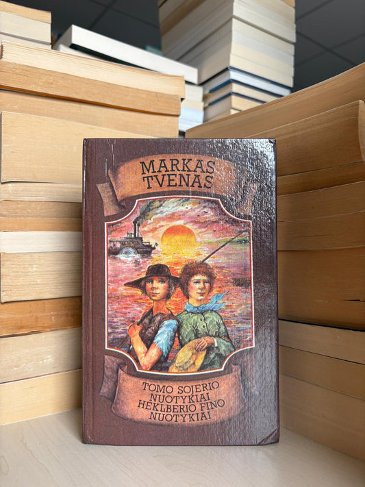 Markas Tvenas - ,,Tomo Sojerio nuotykiai. Heklberio Fino nuotykiai"