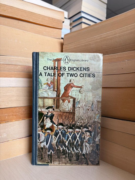 Charles Dickens - A Tale of Two Cities