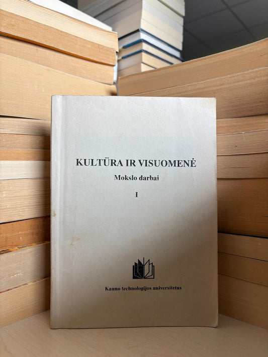 Bronė Leskauskaitė - ,,Kultūra ir visuomenė"