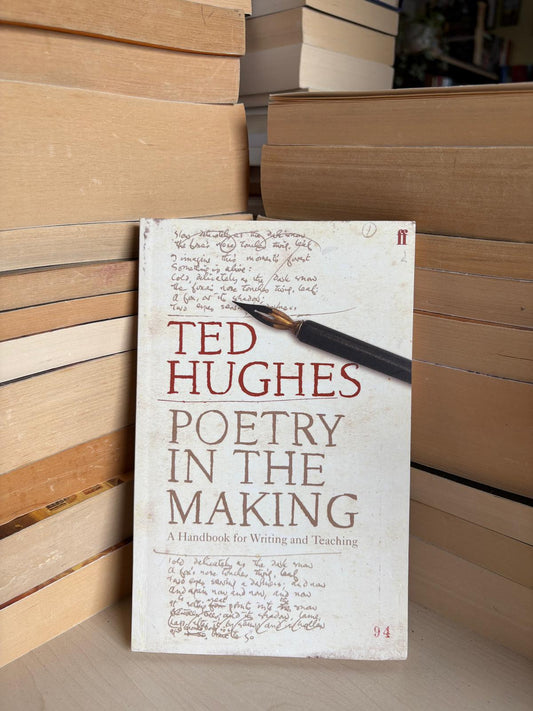 Ted Hughes - Poetry in the Making