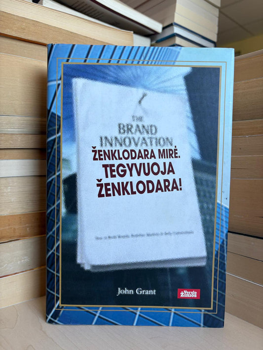 John Grant - ,,Ženklodara mirė. Tegyvuoja ženklodara"