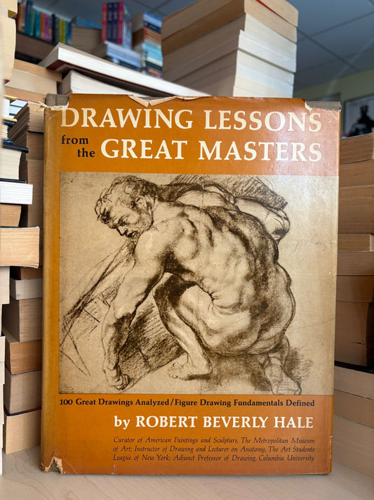 Robert Beverly Hale - Drawing Lessons from the Great Masters