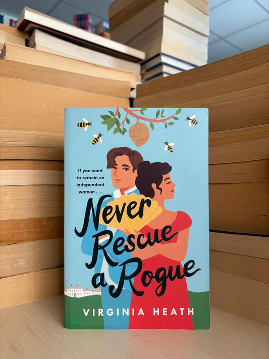 Virginia Heath - Never Rescue a Rogue