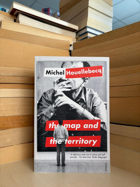 Michel Houellebecq - The Map and the Territory