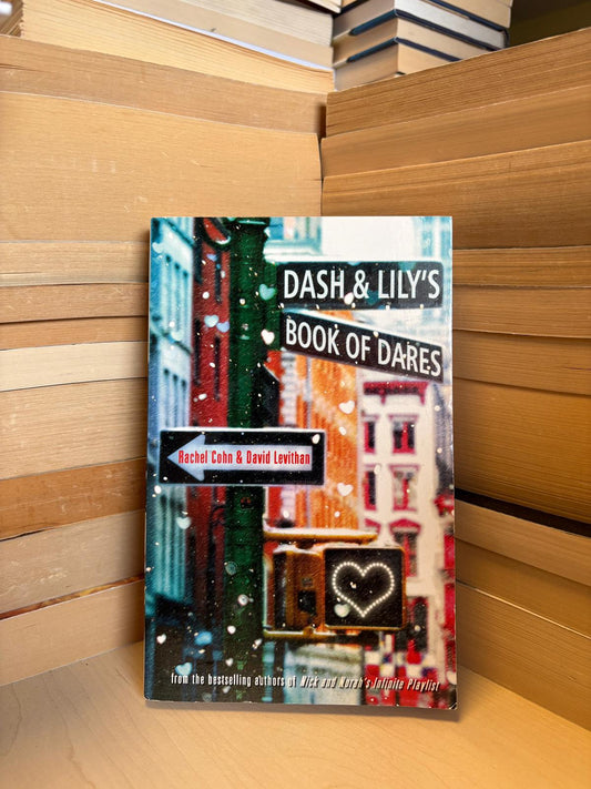 Rachel Cohn, David Levithan - Dash and Lily's Book of Dares