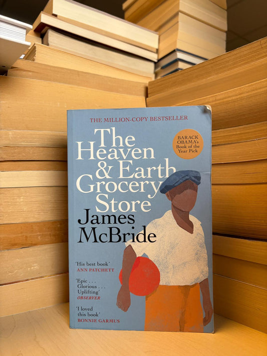 James McBride - The Heaven and Earth Grocery Store