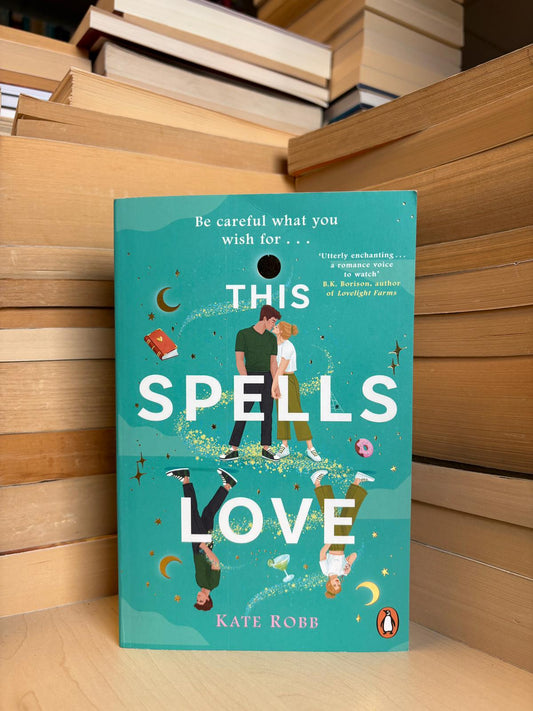 Kate Robb - This Spells Love