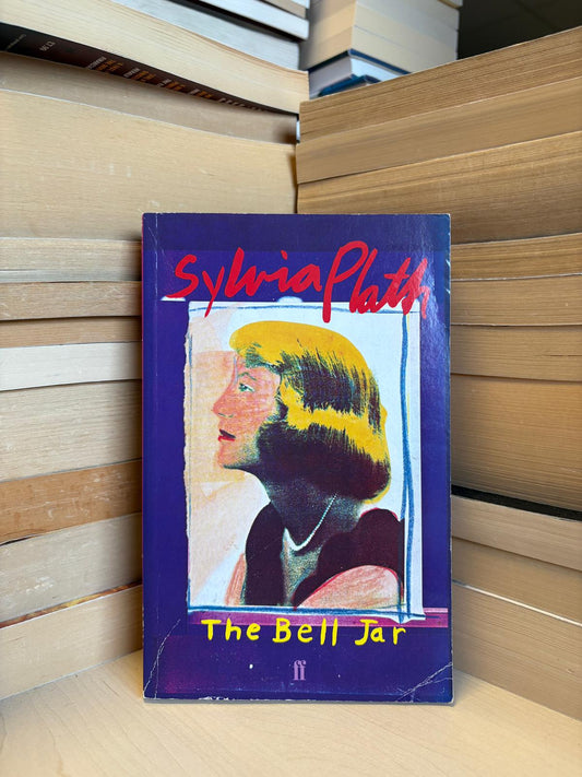 Sylvia Plath - The Bell Jar