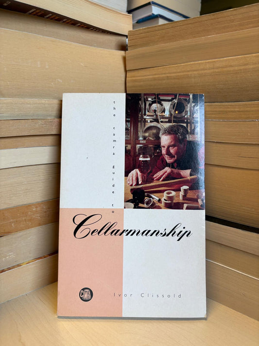 Ivor Clissold - Cellarmanship