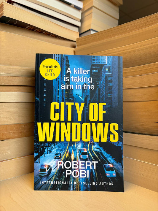 Robert Pobi - City of Windows