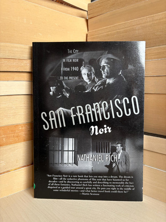 Nathaniel Rich - San Francisco Noir