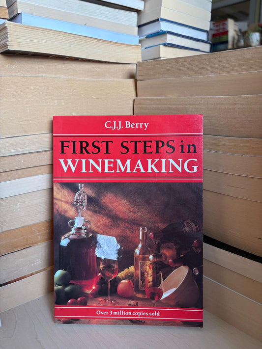 C. J. J. Berry - First Steps in Winemaking