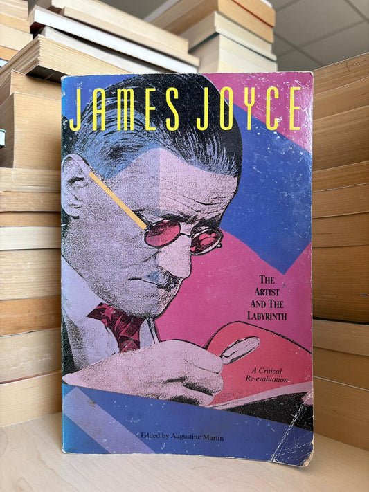 Augustine Martin - James Joyce: The Artist and the Labyrinth