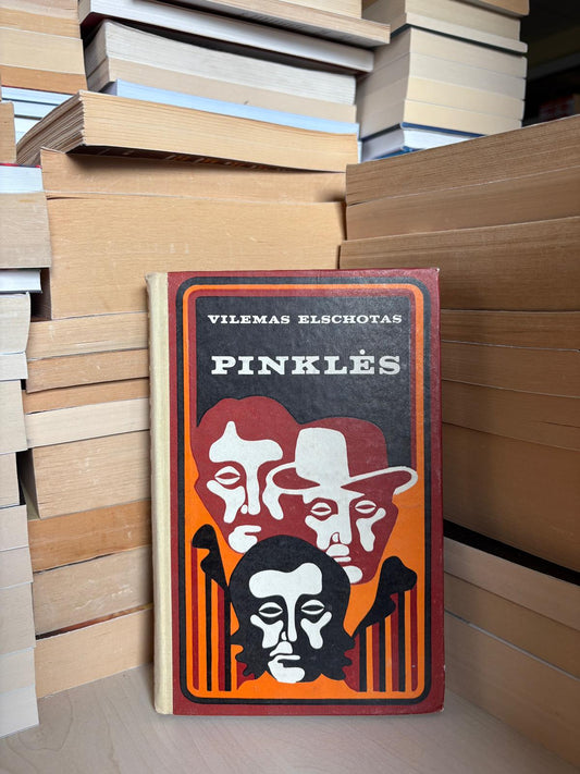 Vilemas Elschotas - ,,Pinklės"