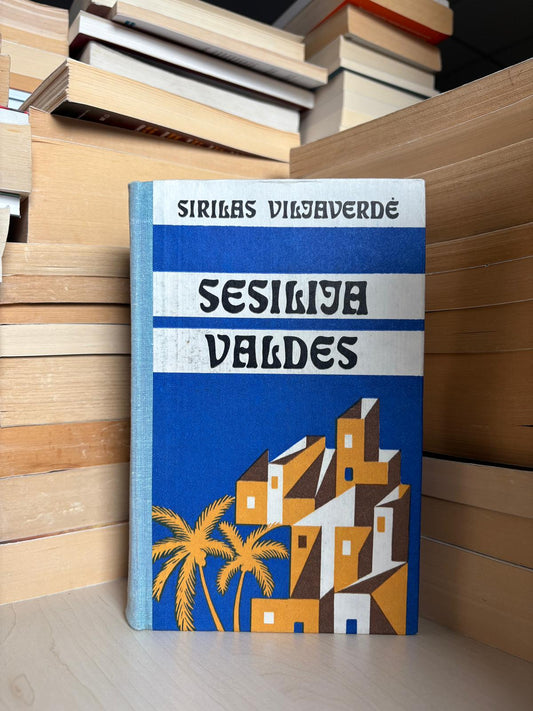 Sirilas Viljaverdė - ,,Sesilija Valdes"