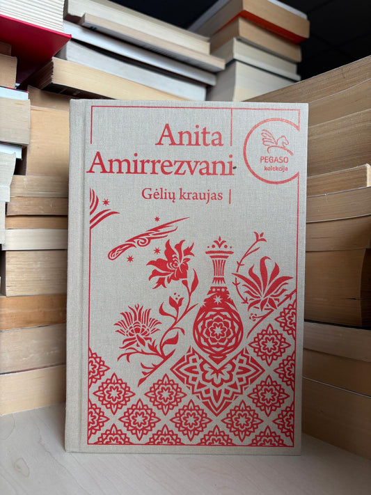 Anita Amirrezvani - ,,Gėlių kraujas"
