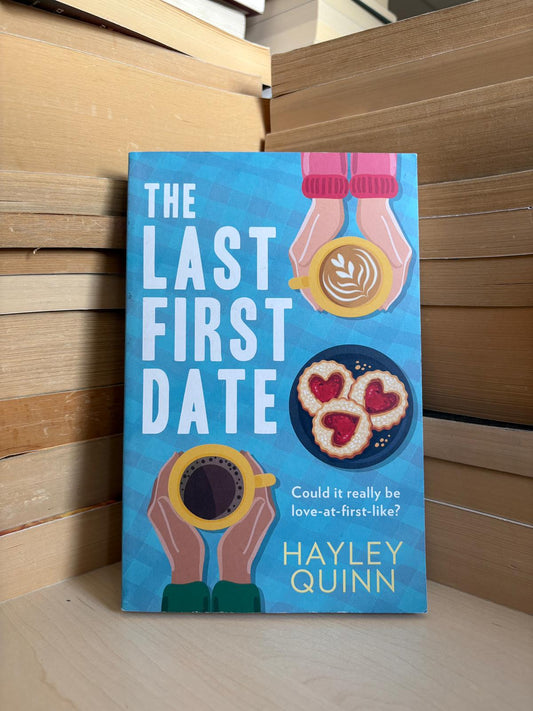 Hayley Quinn - The Last First Date
