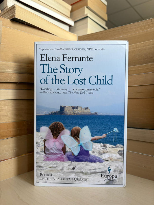 Elena Ferrante - The Story of the Lost Child