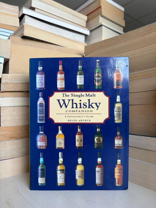Helen Arthur - The Single Malt Whisky Companion
