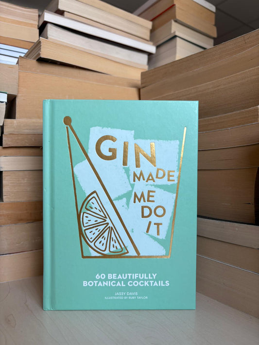 Jassy Davis - Gin Made Me Do It