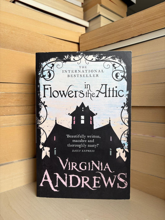 Virginia Andrews - Flowers in the Attic