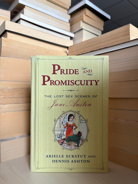 Arielle Eckstut, Dennis Ashton - Pride and Promiscuity