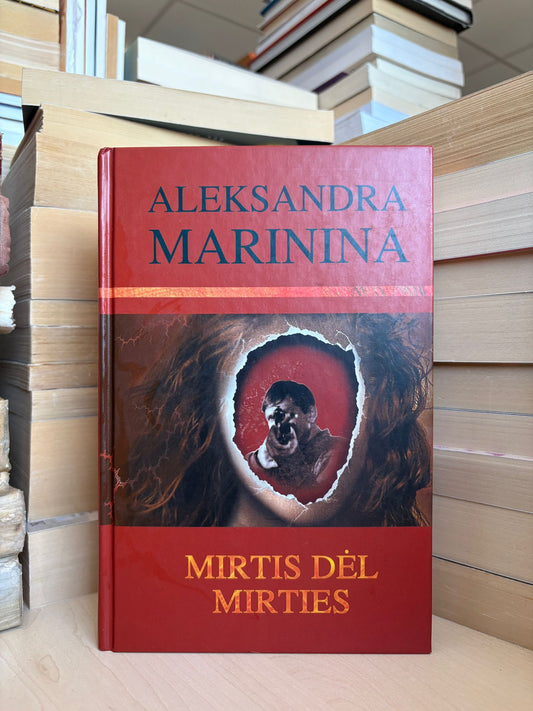 Aleksandra Marinina - ,,Mirtis dėl mirties"