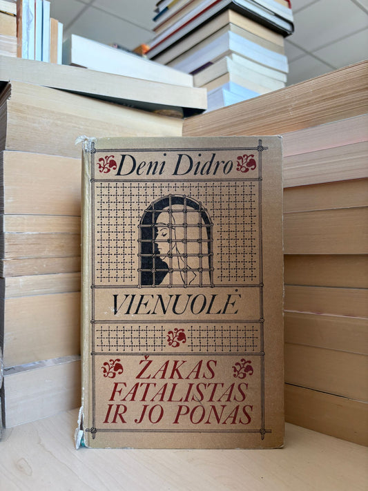 Deni Didro - ,,Vienuolė. Žakas fatalistas ir jo ponas"
