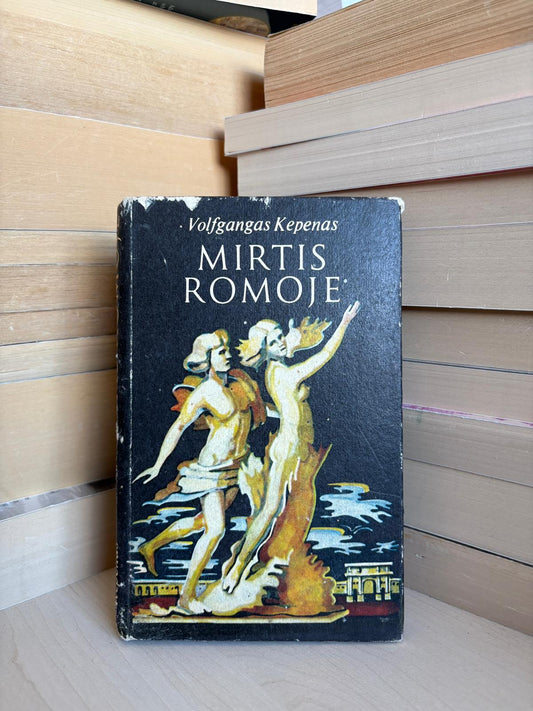 Volfgangas Kepenas - ,,Mirtis Romoje"