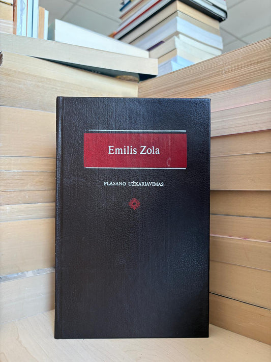 Emilis Zola - ,,Plasano užkariavimas"