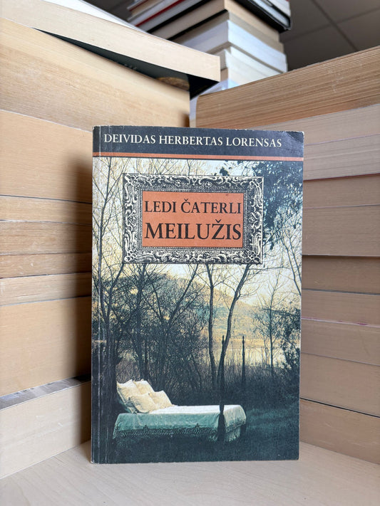 David Herbert Lawrence - ,,Ledi Čaterli meilužis"