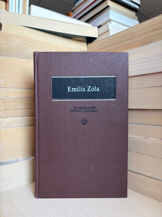 Emilis Zola - ,,Jo prakilnybė Eženas Rugonas"