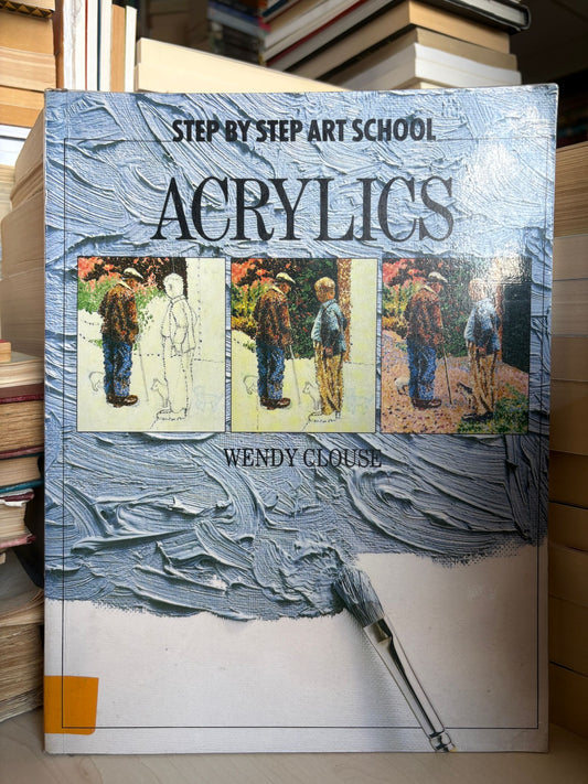 Wendy Clouse - Acrylics