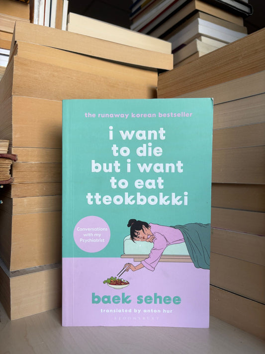 Baek Sehee - I Want to Die but I Want to Eat Tteokbokki