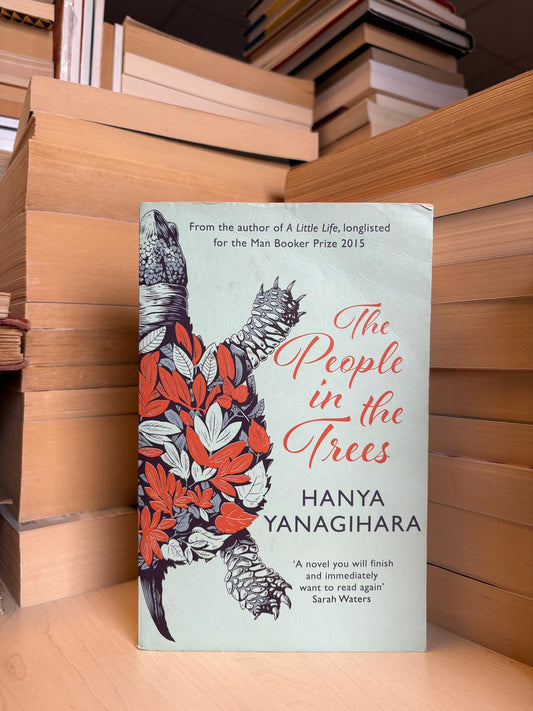 Hanya Yanagihara - The People in the Trees