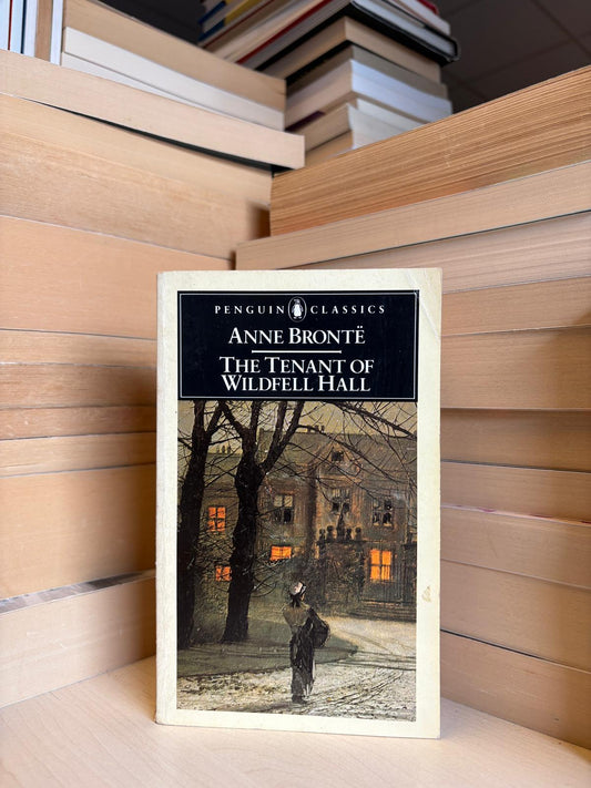Anne Bronte - The Tenant of Wildfell Hall