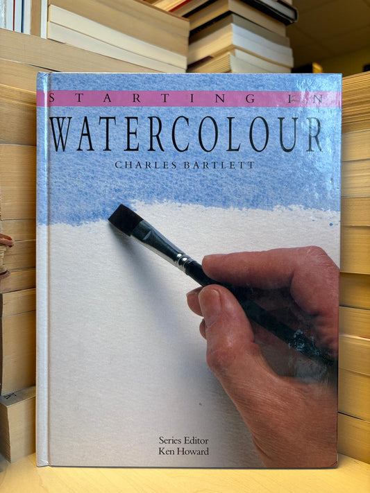 Charles Bartlett - Starting Watercolour