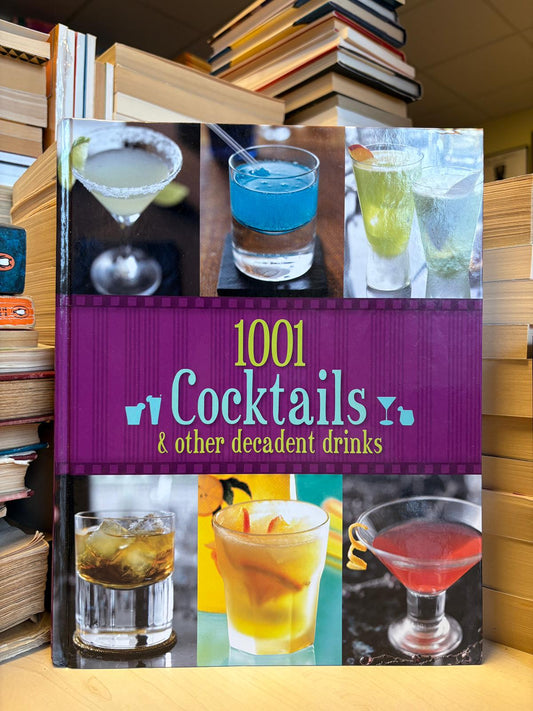 Robbie Bargh - 1001 Cocktails and Other Decadent Drinks