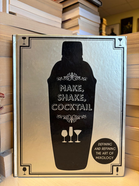 Make, Shake, Coctail