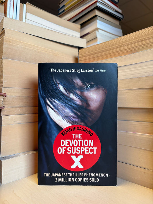 Keigo Higashino - The Devotion of Suspect