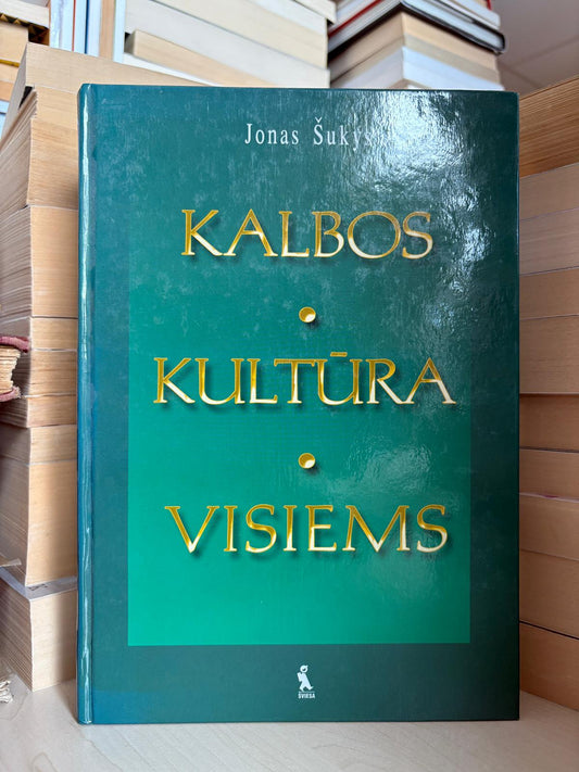 Jonas Šukys - ,,Kalbos kultūra visiems"