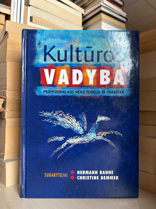 Hermann Rauhe, Christine Demmer - ,,Kultūros vadyba"