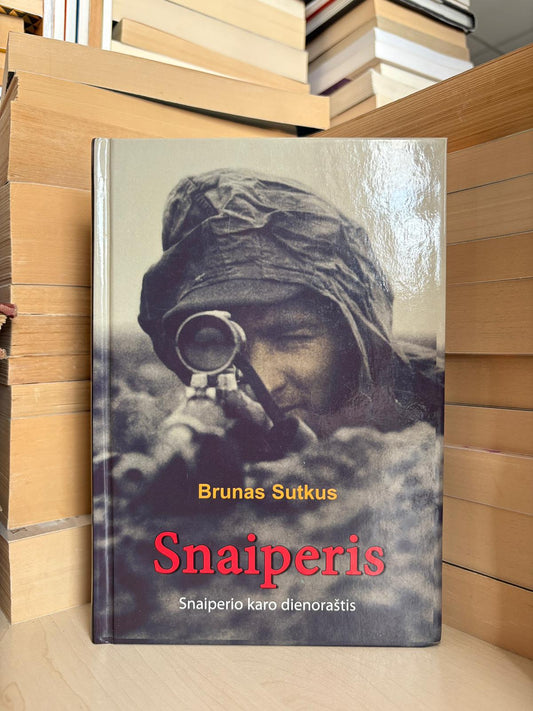 Brunas Sutkus - ,,Snaiperis"