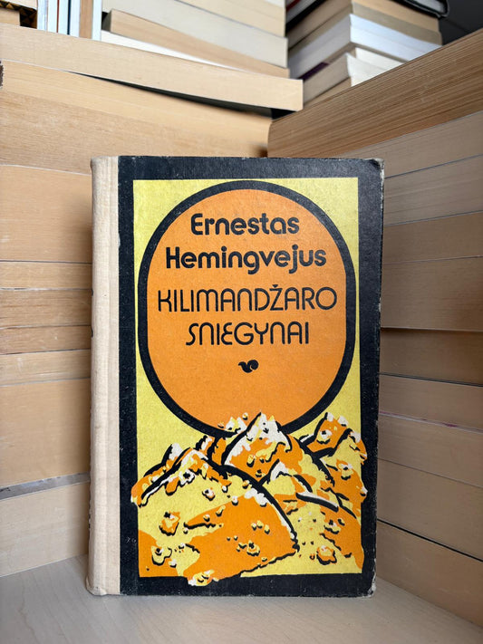 Ernest Hemingway - ,,Kilimandžaro sniegynai"