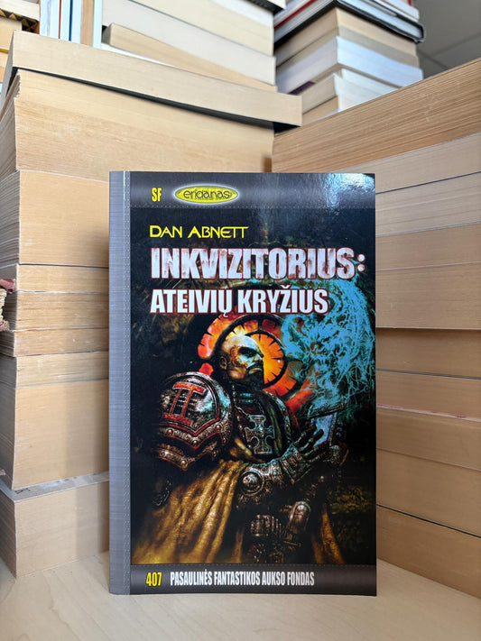 Dan Abnett - ,,Inkvizitorius: Ateivių kryžius"