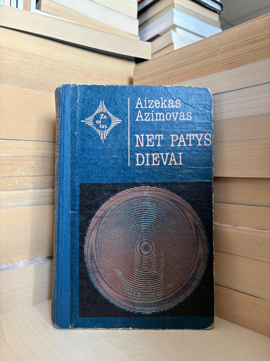 Isaac Asimov - ,,Net patys dievai"