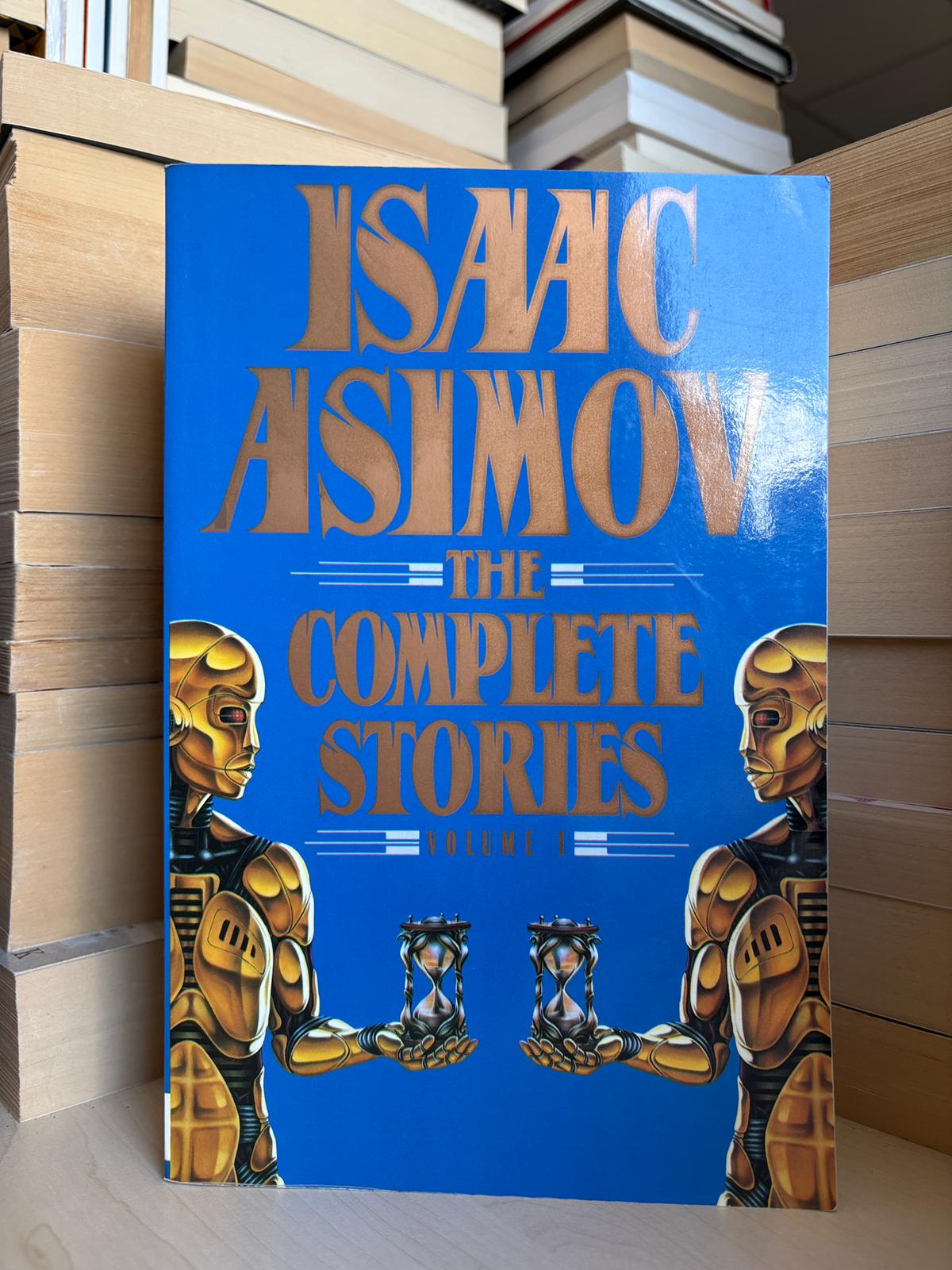 Isaac Asimov - The Complete Stories: Volume 1