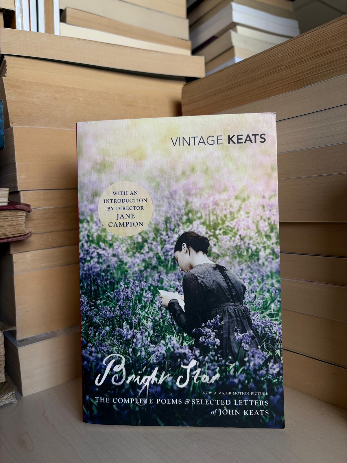 John Keats - Bright Star: The Complete Poems and Selected Letters