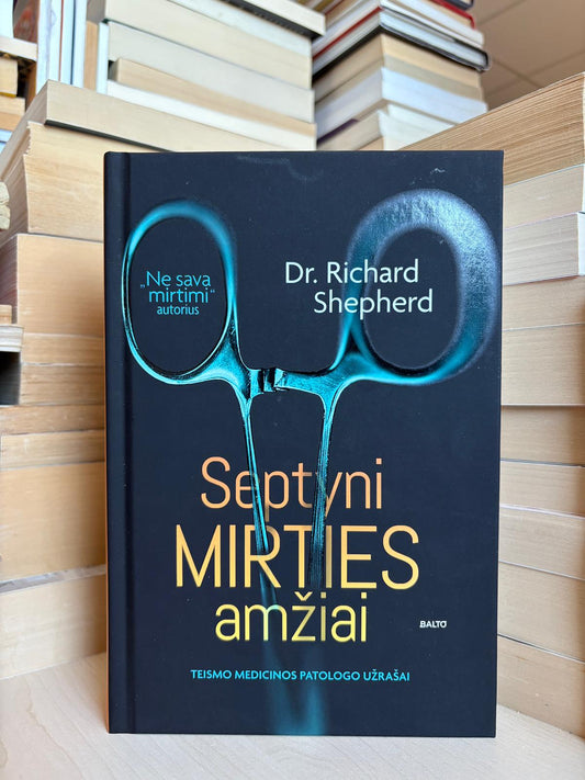 Richard Shepherd - ,,Septyni mirties amžiai"